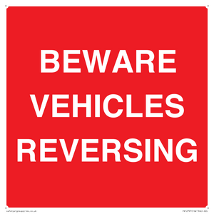 BEWARE VEHICLES REVERSING